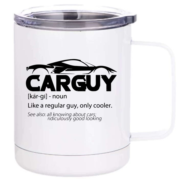 Funny Car Guy Gift Car Guy Definition Front & Back 12oz Stainless Steel Tumbler Cup