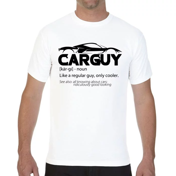 Funny Car Guy Gift Car Guy Definition Comfort Colors T-Shirt