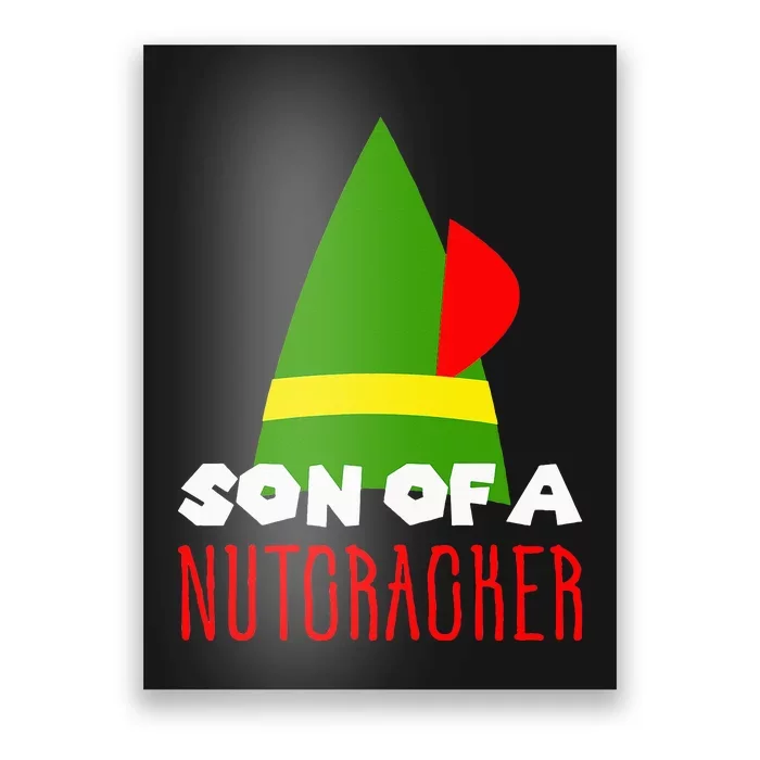 Funny Christmas Gift Son Of A Nutcracker Poster