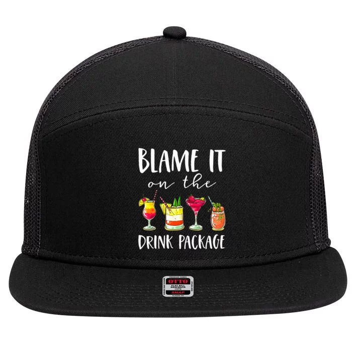 Funny Cruise Gifts Blame It On The Drink Package 7 Panel Mesh Trucker Snapback Hat