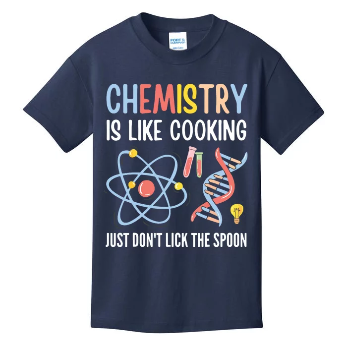 Funny Chemist Gifts Chemistry Is Like Cooking Science Nerd Kids T-Shirt