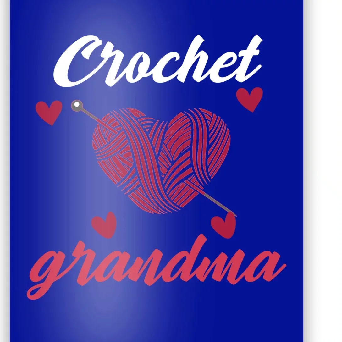 Funny Crochet Grandma Crocheting Crocheter Yarn Lover Gift Poster