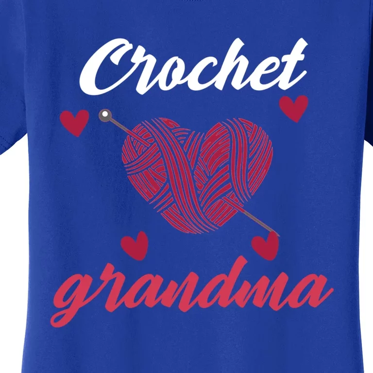 Funny Crochet Grandma Crocheting Crocheter Yarn Lover Gift Women's T-Shirt