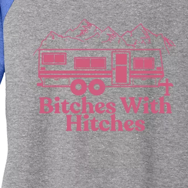 Funny Camping Great Gift Bitches With Hitches Camper Women's Tri-Blend 3/4-Sleeve Raglan Shirt