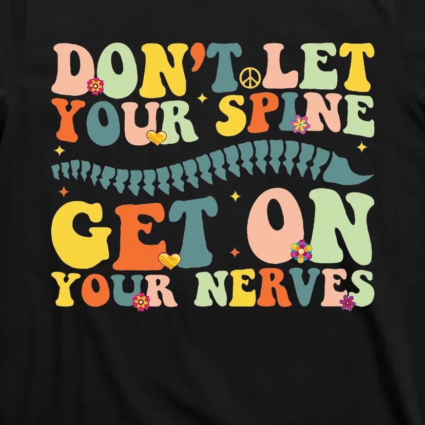 Funny Chiropractor Groovy Spine Doctor of Chiropractic T-Shirt