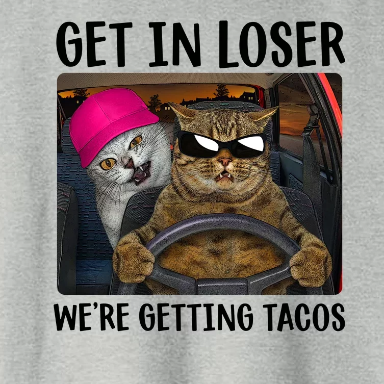 Funny Cats Get In Loser We're Getting Tacos Women's Crop Top Tee