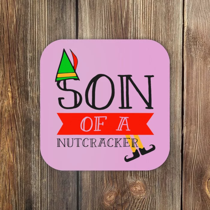 Funny Christmas Gift Son Of A Nutcracker Coaster