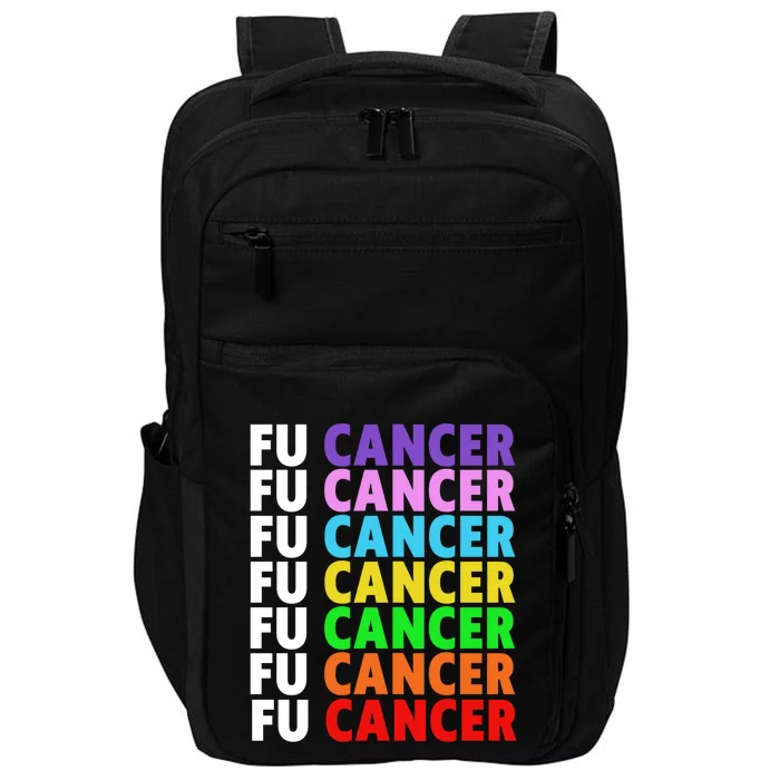 Fu Cancer Gift Fuck Cancer Funny Gift Fuck Cancer Awareness Great Gift Impact Tech Backpack