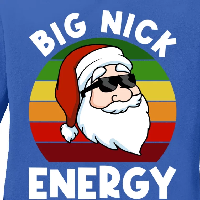 Funny Christmas Gift Santa Gift Big Nick Energy Xmas Cool Gift Ladies Long Sleeve Shirt