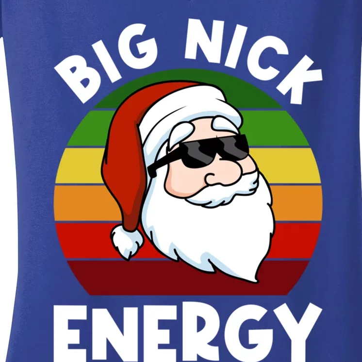 Funny Christmas Gift Santa Gift Big Nick Energy Xmas Cool Gift Women's V-Neck T-Shirt