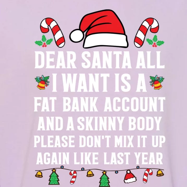 Funny Christmas Gift Adult Dear Santa Xmas Great Gift Garment-Dyed Sweatshirt