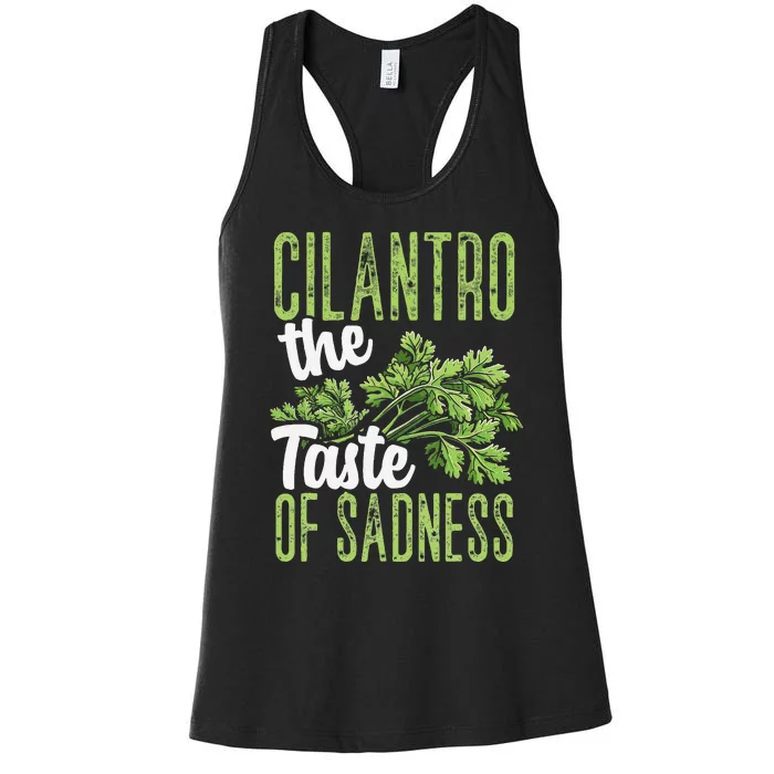 Funny Cilantro Green Herb Dislike Bad Taste Of Sadness Women's Racerback Tank