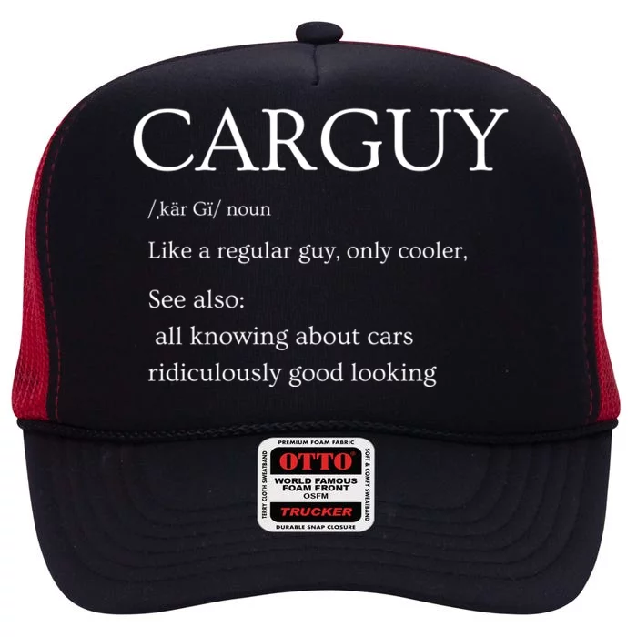 Funny Car Guy Gift Car Guy Definition High Crown Mesh Trucker Hat