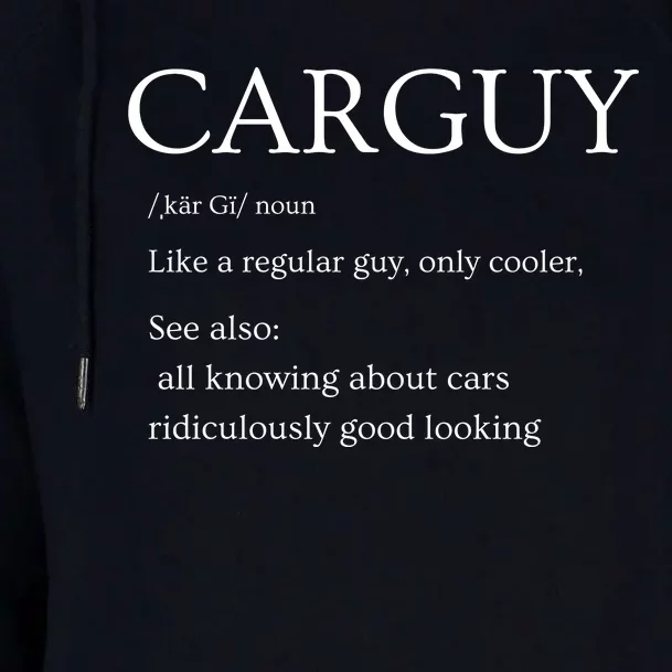 Funny Car Guy Gift Car Guy Definition Womens Funnel Neck Pullover Hood