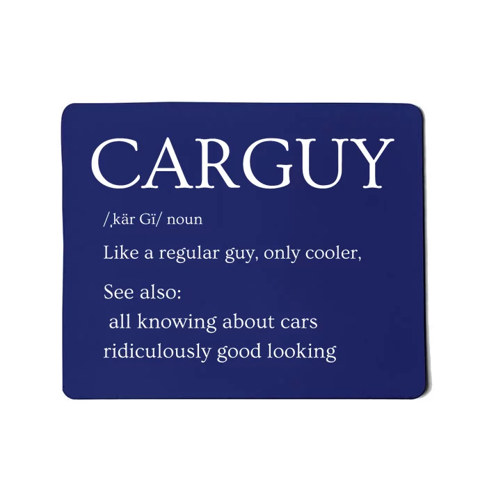 Funny Car Guy Gift Car Guy Definition Mousepad