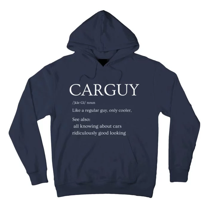 Funny Car Guy Gift Car Guy Definition Tall Hoodie