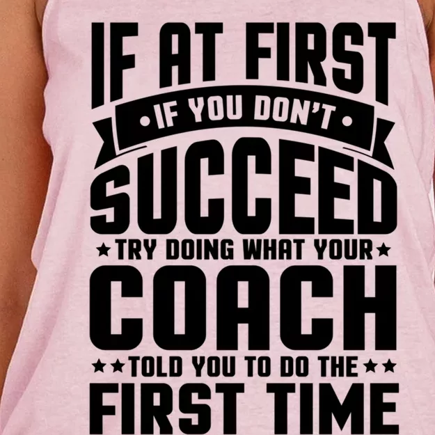 Funny Cute Gift If At First You Dont Succeed Coach Meme Cute Gift Women's Knotted Racerback Tank