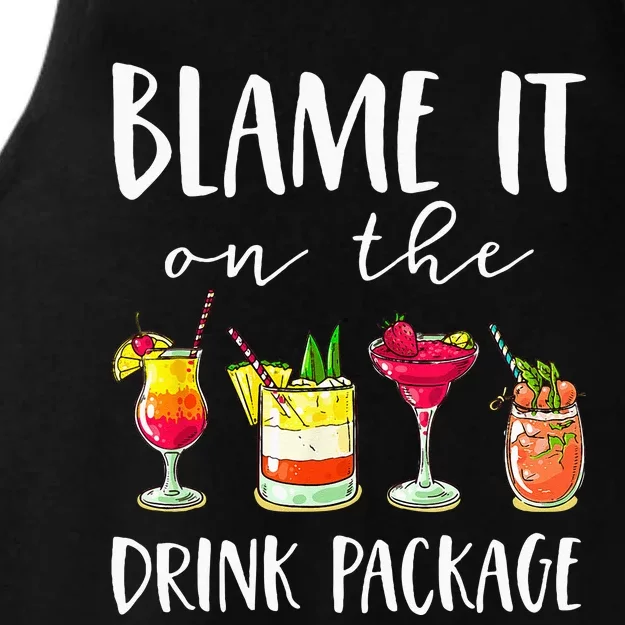 Funny Cruise Gifts Blame It On The Drink Package Ladies Tri-Blend Wicking Tank