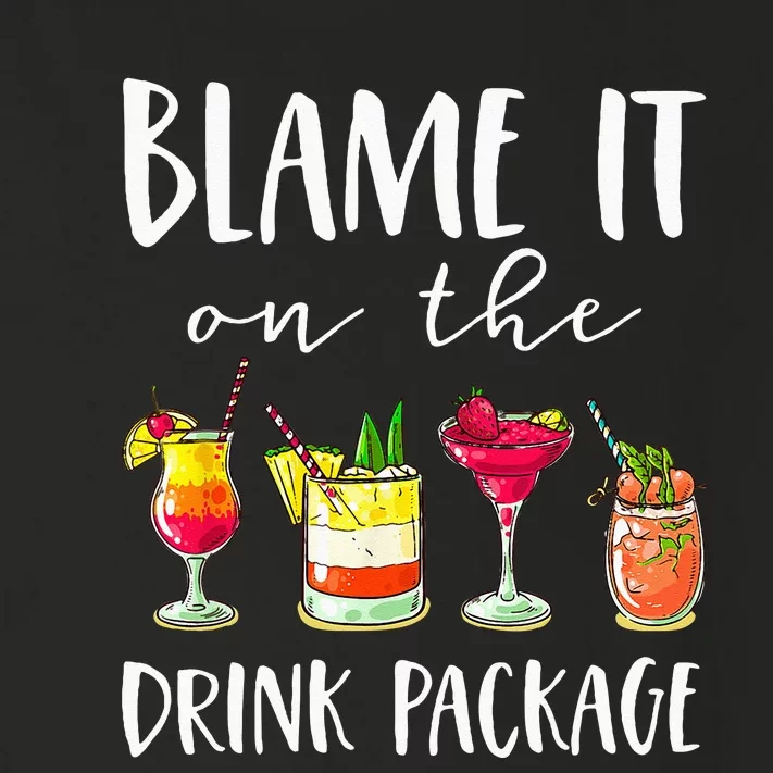 Funny Cruise Gifts Blame It On The Drink Package Toddler Long Sleeve Shirt