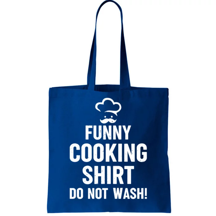 Funny Cooking Gift Do Not Wash! Cook Chef Funny Chef Gift Tote Bag