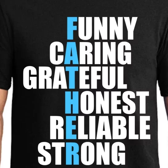 Funny Caring Grateful Honest Reliable Strong Of Father's Day Gift Pajama Set