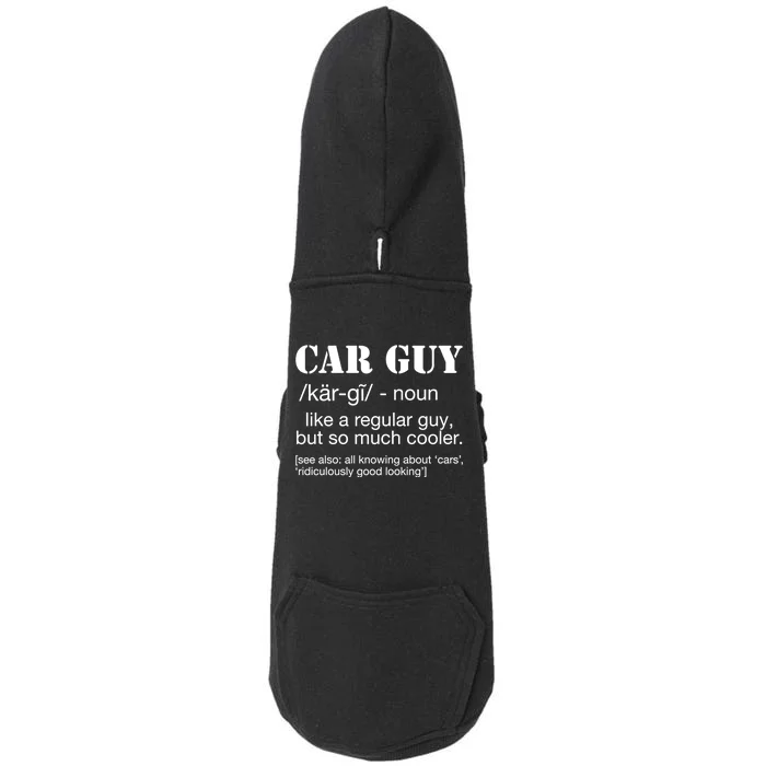 Funny Car Guy Cars Lover Racing Mechanics Car Guy Definition Gift Doggie 3-End Fleece Hoodie