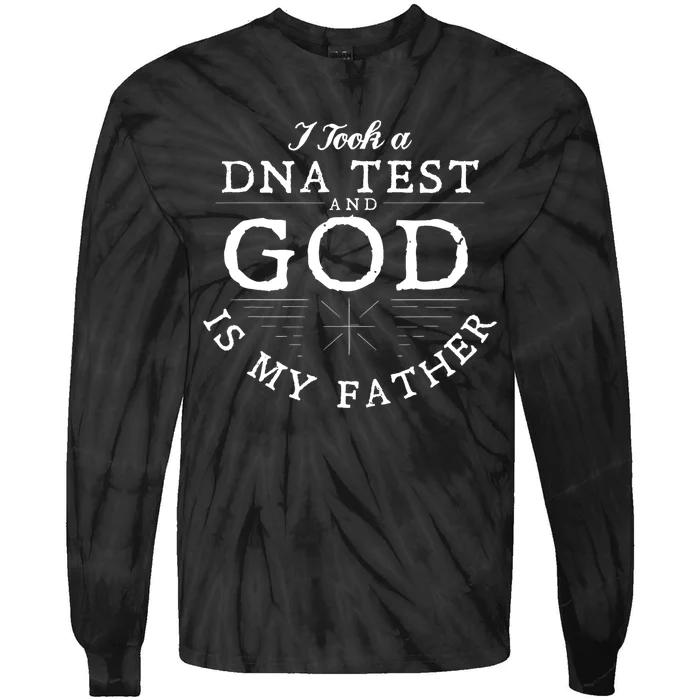 Funny Christian Gift Catholic Pastor God Is My Father Faith Tie-Dye Long Sleeve Shirt