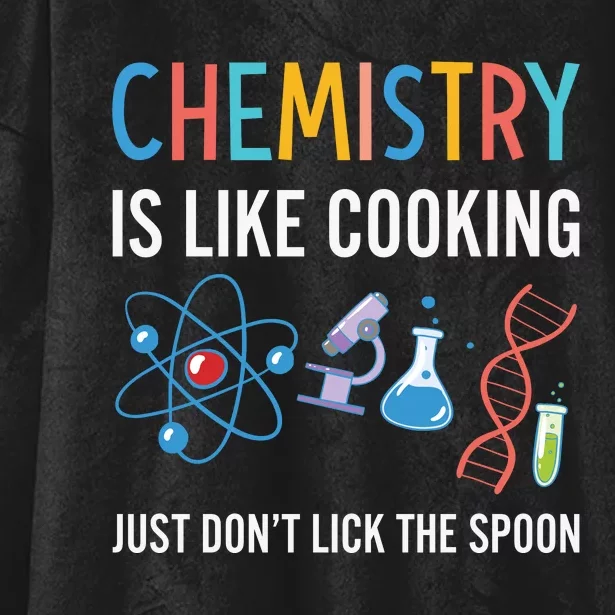 Funny Chemist Gifts Chemistry Is Like Cooking Science Nerd Hooded Wearable Blanket