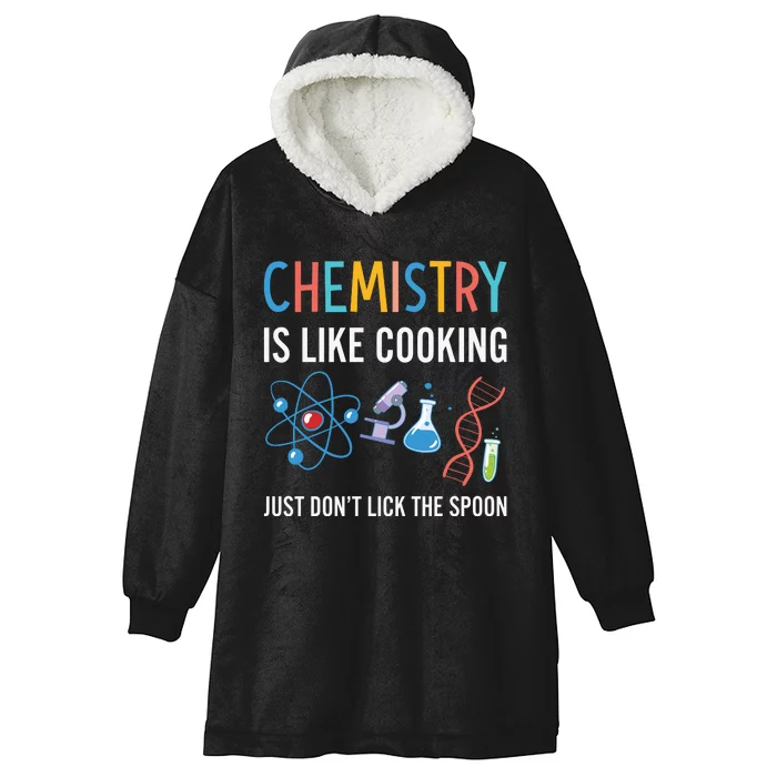 Funny Chemist Gifts Chemistry Is Like Cooking Science Nerd Hooded Wearable Blanket