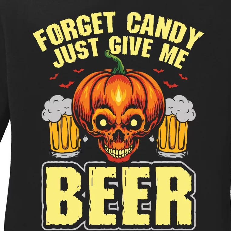 Forget Candy Give Me Beer Drinker Halloween Costume Ladies Long Sleeve Shirt