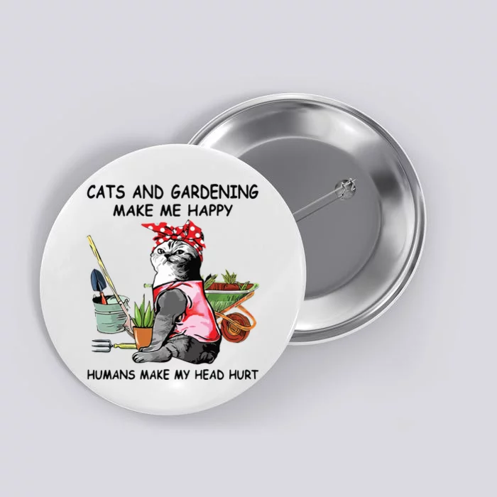 Funny Cats Garden For Women Button