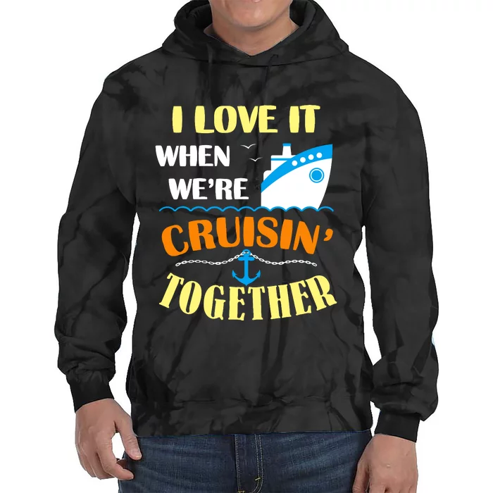 Family Cruise Group Cruise Humor Cruising Gifts Cute Cruises Tie Dye Hoodie