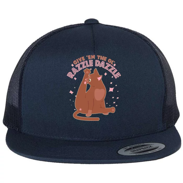 Funny Cat Give Em The Ol Razzle Dazzle Flat Bill Trucker Hat