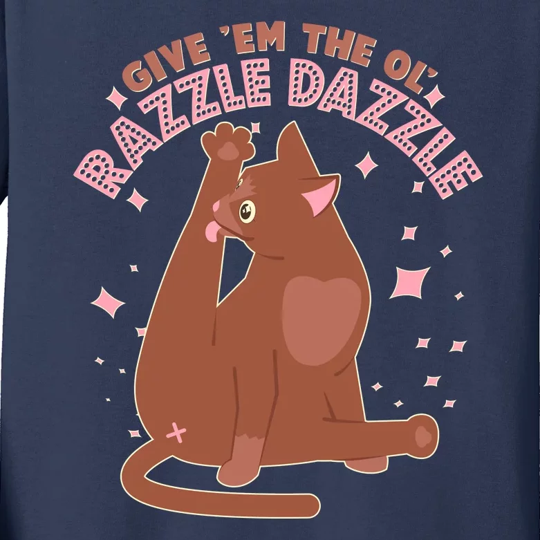 Funny Cat Give Em The Ol Razzle Dazzle Kids Long Sleeve Shirt