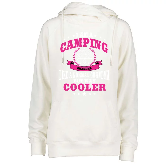 Funny Camping Grandma Saying Summer Camp Gift Womens Funnel Neck Pullover Hood