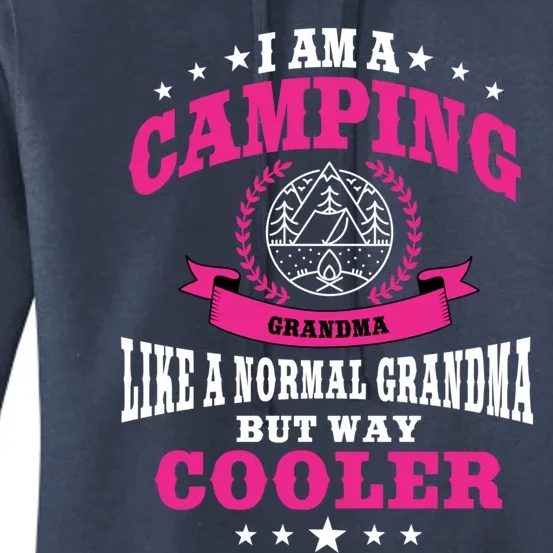 Funny Camping Grandma Saying Summer Camp Gift Women's Pullover Hoodie