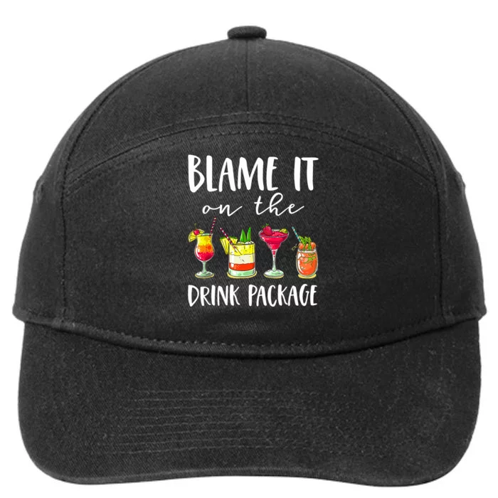 Funny Cruise Gifts Blame It On The Drink Package 7-Panel Snapback Hat