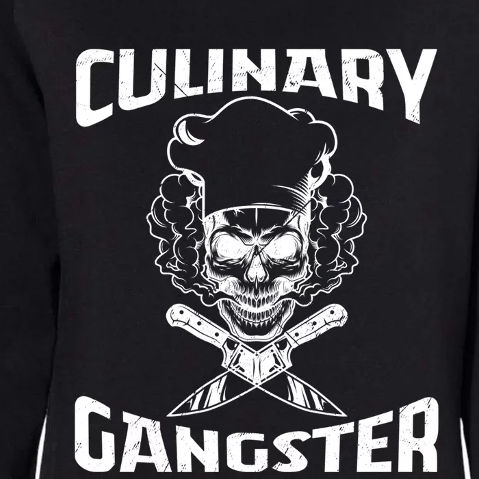 Funny Culinary Gangster Cool Cooking Guru Foodie Great Gift Womens California Wash Sweatshirt