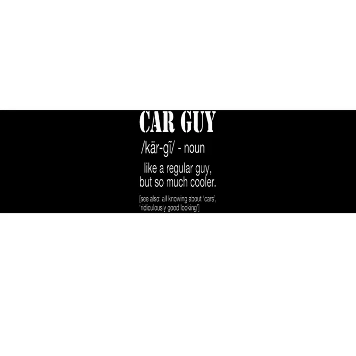 Funny Car Guy Cars Lover Racing Mechanics Car Guy Definition Bumper Sticker