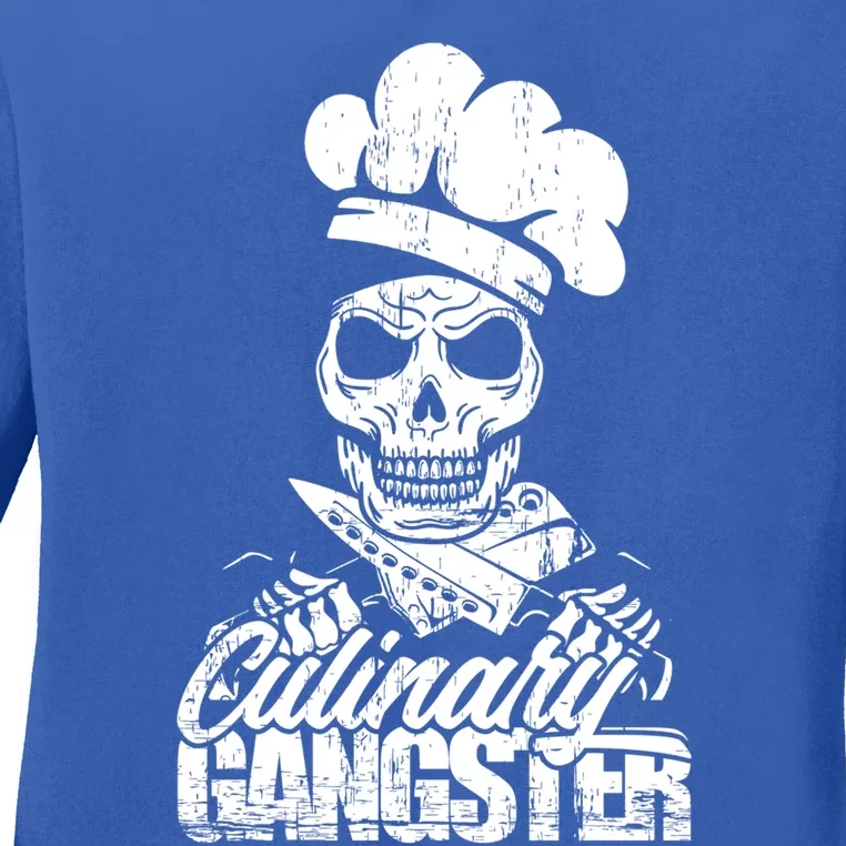 Funny Culinary Gangster Gift Ladies Long Sleeve Shirt