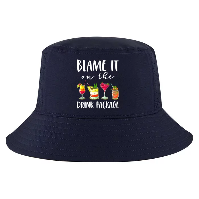 Funny Cruise Gifts Blame It On The Drink Package Cool Comfort Performance Bucket Hat