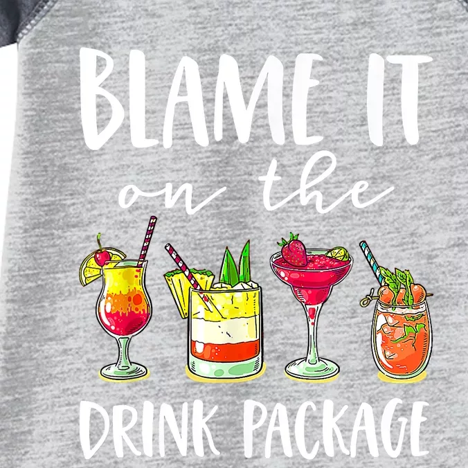 Funny Cruise Gifts Blame It On The Drink Package Infant Baby Jersey Bodysuit