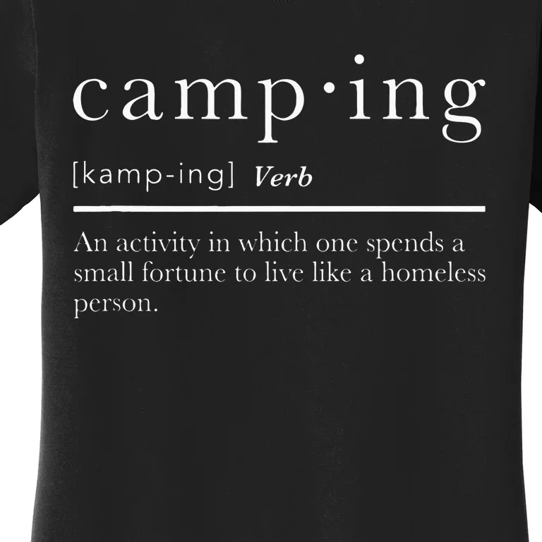 Funny Camping Gifts With Sayings For Campers Camp Definition Women's T-Shirt