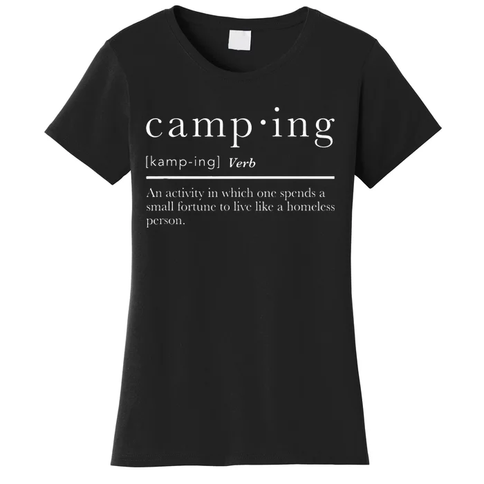 Funny Camping Gifts With Sayings For Campers Camp Definition Women's T-Shirt