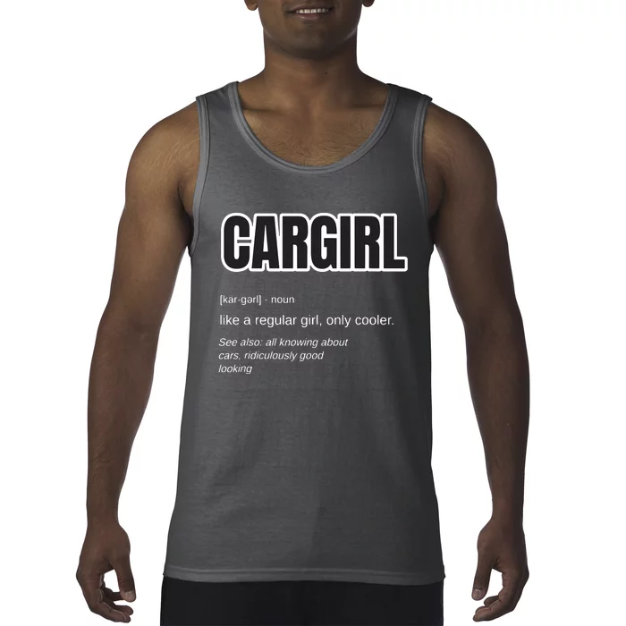 Funny Car Girl Gift Cargirl Definition Car Chick Tank Top