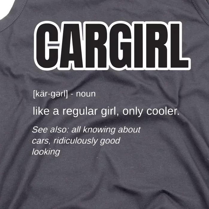 Funny Car Girl Gift Cargirl Definition Car Chick Tank Top