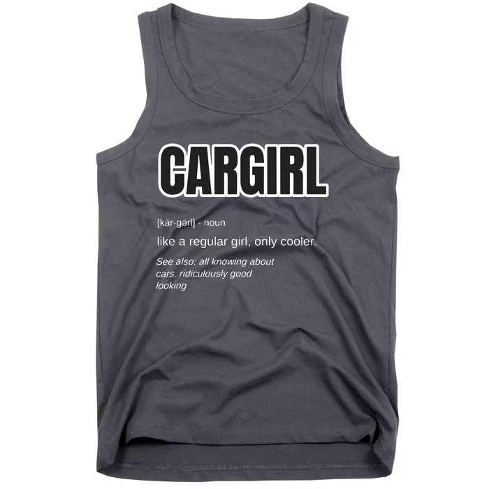 Funny Car Girl Gift Cargirl Definition Car Chick Tank Top