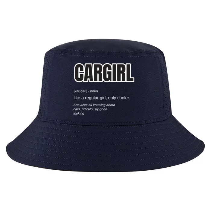 Funny Car Girl Gift Cargirl Definition Car Chick Cool Comfort Performance Bucket Hat