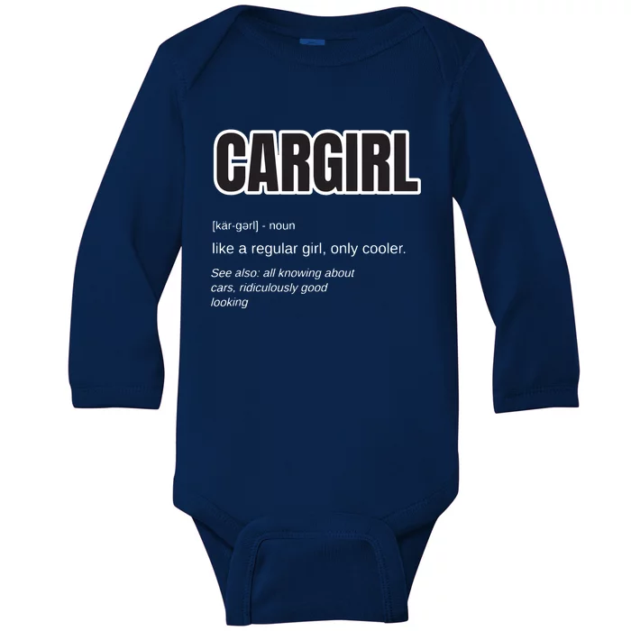 Funny Car Girl Gift Cargirl Definition Car Chick Baby Long Sleeve Bodysuit