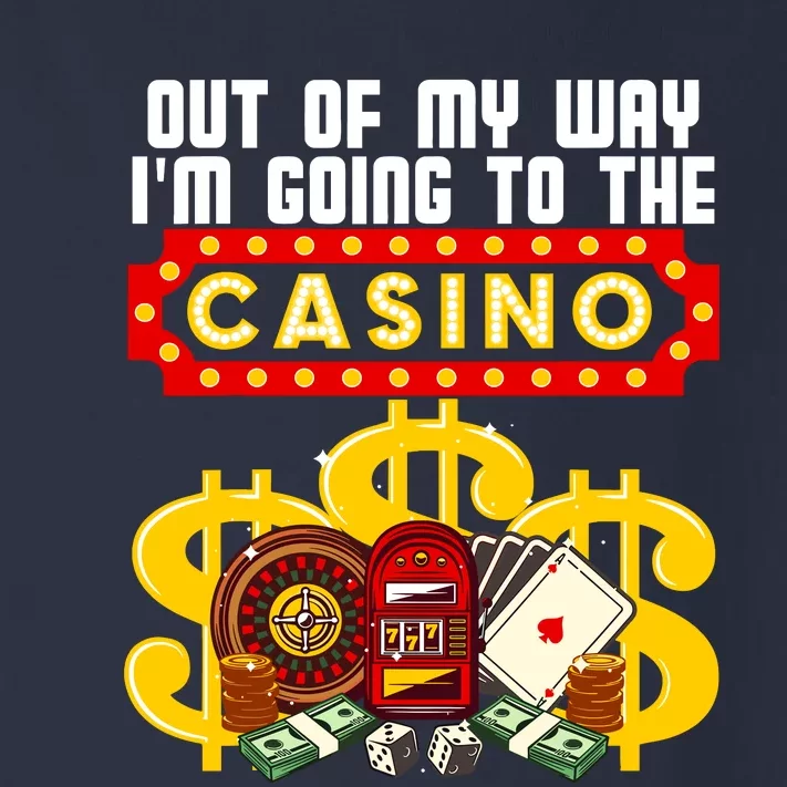 Funny Casino Gift For Cool Out Of My Way Casino Toddler Long Sleeve Shirt